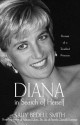 Diana in Search of Herself: Portrait of a Troubled Princess - Sally Bedell Smith