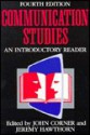 Communication Studies: An Introductory Reader - John Corner, Hawthorn Corner