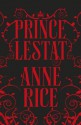 Prince Lestat - Anne Rice