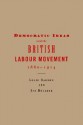 Democratic Ideas and the British Labour Movement, 1880 1914 - Logie Barrow, Ian Bullock