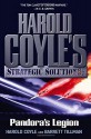 Pandora's Legion: Harold Coyle's Strategic Solutions, Inc. - Harold Coyle, Barrett Tillman