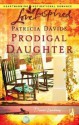 Prodigal Daughter - Patricia Davids