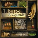 Liars and Legends - Emily Ellison, George Lindsey