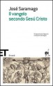 Il vangelo secondo Gesù Cristo - José Saramago, Rita Desti