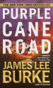 Purple Cane Road (Dave Robicheaux Mysteries) - Dell