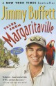 Tales from Margaritaville: Fictional Facts and Factual Fictions - Jimmy Buffett