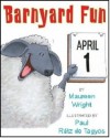 Barnyard Fun - Maureen Wright, Rátz de Tagyos, Paul