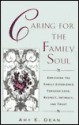 Caring for Family Soul - Amy E. Dean