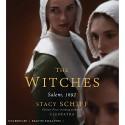 The Witches: Salem, 1692 - Hachette Audio, Stacy Schiff, Eliza Foss