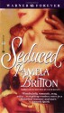 Seduced - Pamela Britton