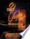 Cult Vegas: The Weirdest The Wildest The Swingin'est Town on Earth - Mike Weatherford