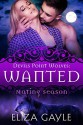 Wanted: Devils Point Wolves #3 (Mating Season Collection) - Eliza Gayle, Mating Season Collection