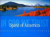 Spirit of America: In God We Trust - Ken Duncan