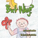 But Why? - Tammy Chamblee, Lori Patton