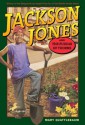 Jackson Jones and the Puddle of Thorns - Mary Quattlebaum