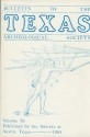 Bulletin of the Texas Archeological Society Volume 56/1985 - Kenneth M. Brown, D. Bruce Dickson, Bradley F. Bowman, Roberta McGregor, Thomas R. Hester and Glen L. Evans and Frank Asaro, L. W. Patterson and J. D. Hudgins, Fred Stross and T. N. Campbell and Helen Michel, C. K. Chandler, Harry J. Shafer, Terry L. Steinacher an