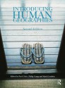 Introducing Human Geographies, Second Edition - Paul Cloke, Philip Crang, Mark Goodwin