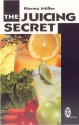 The Juicing Secret - Norma Miller