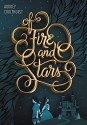 Of Fire and Stars - Jordan Saia, Audrey Coulthurst