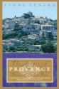 The Magic of Provence: Pleasures of Southern France - Yvone Lenard