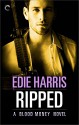 Ripped: A Blood Money Novel - Edie Harris