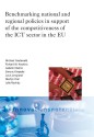 Benchmarking national and regional policies in support of the competitiveness of the ICT sector in the EU: Report for the European Commission, ... (ISI-Schriftenreihe Innovationspotenziale) - Michael Friedewald, Richard W. Hawkins, Isabelle Chatrie, Simone Kimpeler, Louis Lengrand, Martijn Poel, Julie Rachidy