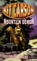 Mountain Demon (Kit Carson) - Doug Hawkins