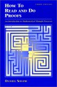 How to Read and Do Proofs: An Introduction to Mathematical Thought Processes - Daniel Solow