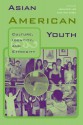 Asian American Youth: Culture, Identity and Ethnicity - Jennifer Lee, Min Zhou