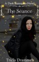 The Seance - Tricia Drammeh