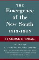 The Emergence Of The New South, 1913 1945 - George Brown Tindall