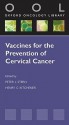 Vaccines for the Prevention of Cervical Cancer - Peter L. Stern, Henry C. Kitchener