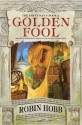 Golden Fool - Robin Hobb