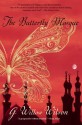 The Butterfly Mosque: A Young American Woman's Journey to Love and Islam - G. Willow Wilson