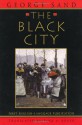 The Black City - George Sand, Tina A. Kover