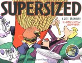 A Zits Treasury 03: Supersized - Jerry Scott, Jim Borgman