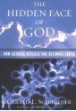 The Hidden Face of God: Science Reveals the Ultimate Truth - Gerald Schroeder