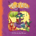 El día de las brujas / The Witche's Day (Makia Vela) (Spanish Edition) - E.B. Del Castillo, Moni Perez