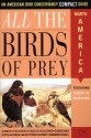 All the Birds of Prey: An American Bird Conservancy Compact Guide - Jack Griggs