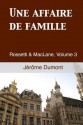 Une Affaire de Famille - Jérôme Dumont