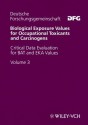 Biological Exposure Values for Occupational Toxicants and Carcinogens: Critical Data Evaluation for Bat and Eka Values, Volume 3 - Helmut Greim