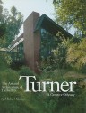 The Art and Architecture of Herbert B. Turner: A Creative Odyssey - Michael Gosney