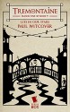 Tremontaine: Lies in Our Stars: (Episode 9) - Paul Witcover, Ellen Kushner, Malinda Lo, Patty Bryant, Racheline Maltese, Joel Derfner, Alaya Dawn Johnson