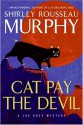 Cat Pay the Devil (Joe Grey #12) - Shirley Rousseau Murphy