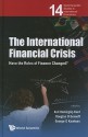 The International Financial Crisis: Have the Rules of Finance Changed? - Asli Demirguc-Kunt, Douglas D. Evanoff, George G. Kaufman