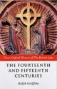 The Fourteenth and Fifteenth Centuries (Short Oxford History of the British Isles) - Ralph Griffiths