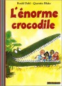 L'enorme Crocodile - Roald Dahl