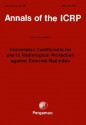 Icrp Publication 74: Conversion Coefficients for Use in Radiological Protection Against External Radiation: Annals of the Icrp Volume 26/3 - ICRP Publishing, International Commission on Radiation Un, Ed Icrp Staff