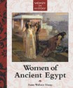 Women of Ancient Egypt (Women In History) - Anne Wallace Sharp