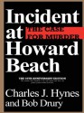 Incident at Howard Beach - Charles J. Hynes, Bob Drury